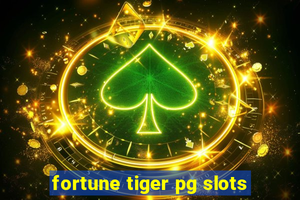 fortune tiger pg slots